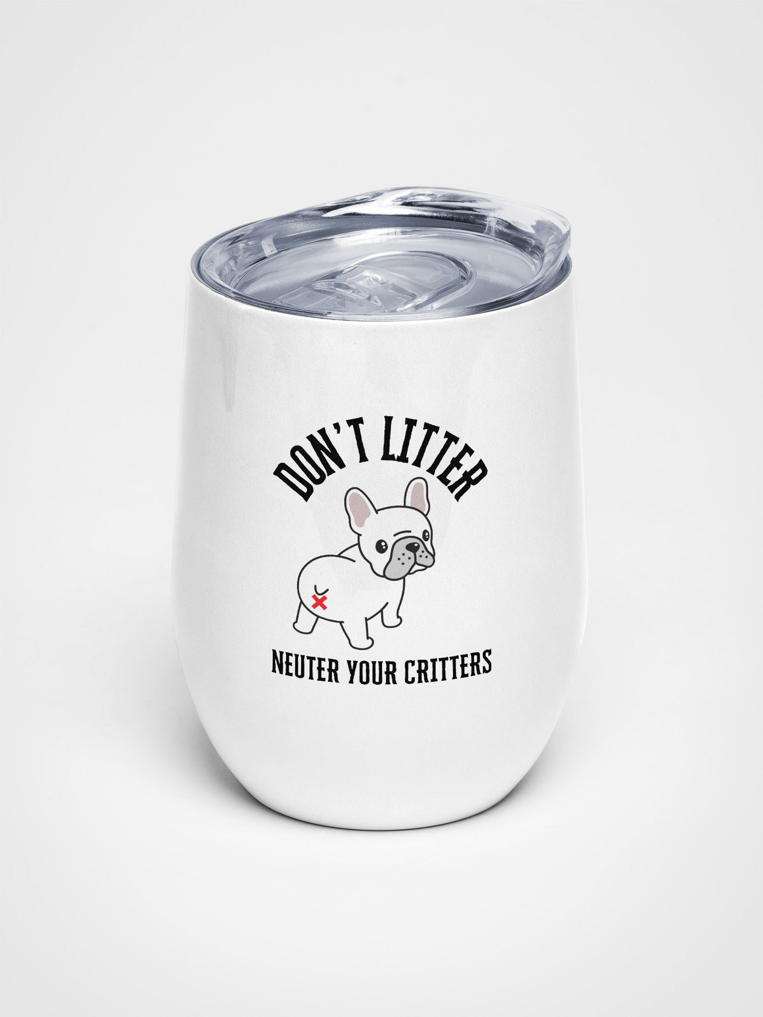 Don't Litter Wine Tumbler product image (1)