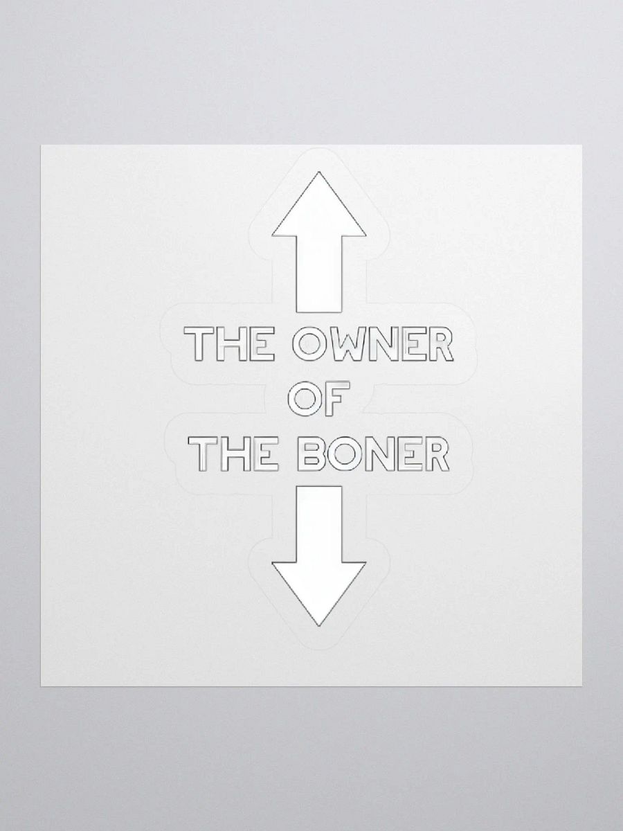 The Owner Of The Boner Sticker product image (1)