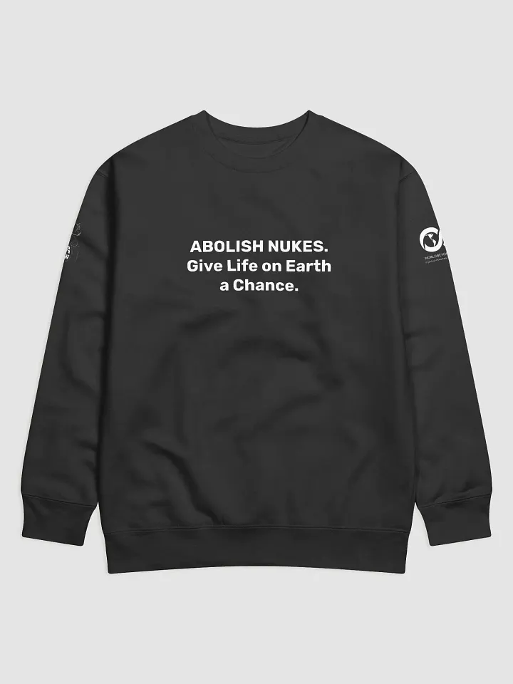ABOLISH NUKES Sweatshirt product image (7)