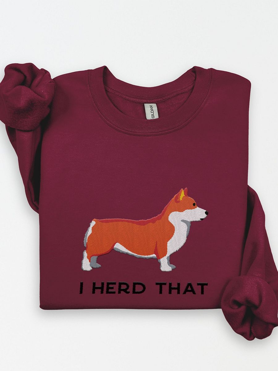 I Herd That Sweatshirt (Embroidered) of a Pembroke Welsh Corgi product image (1)