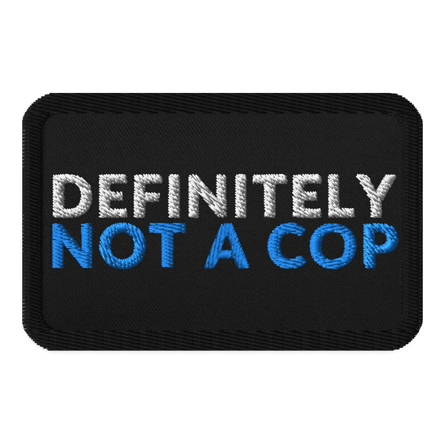 DEFINITELY NOT A COP (BLUE) - PATCH product image (1)