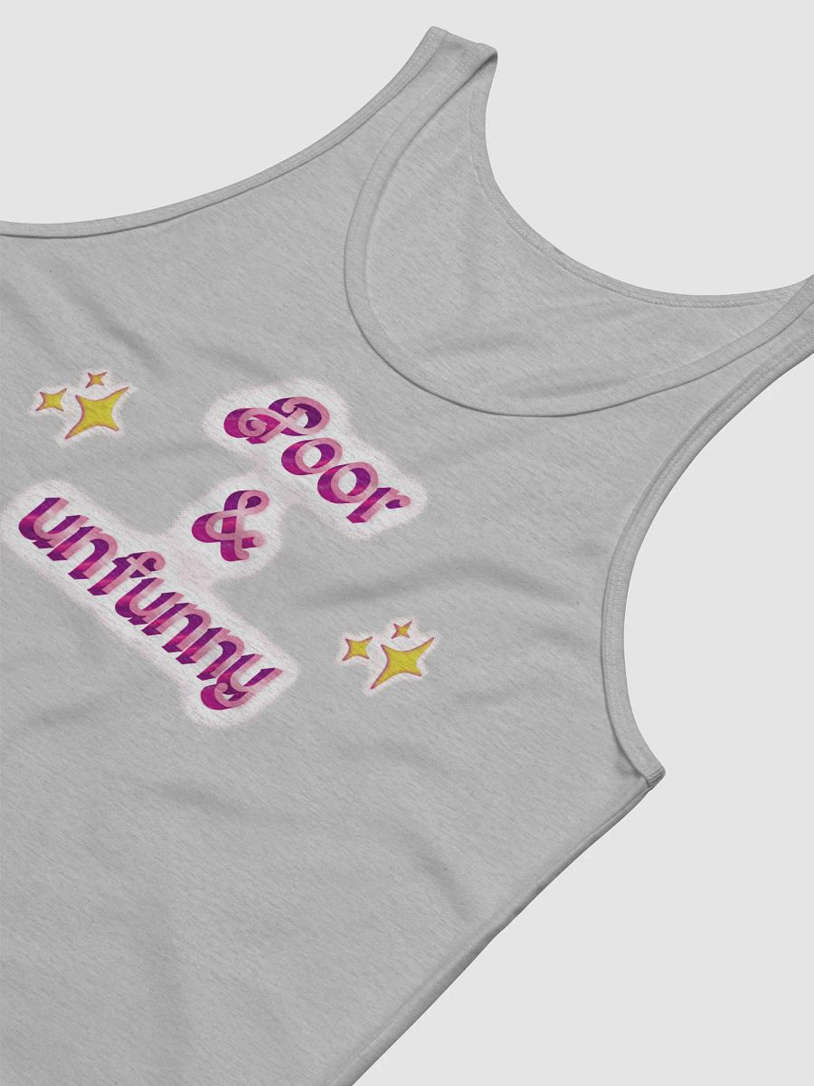 poor & unfunny Unisex Tank product image (6)
