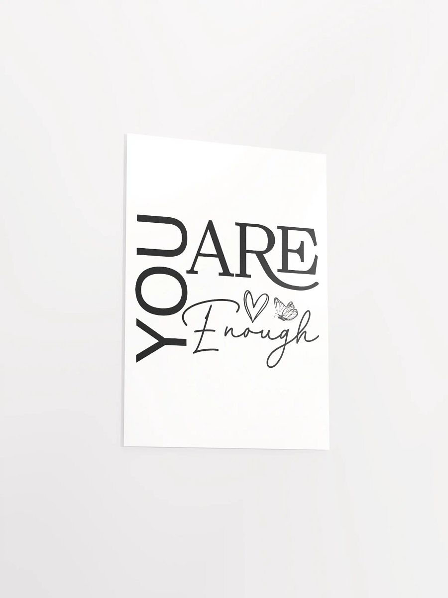 You Are Enough - Empowering Motivational Quote Poster product image (32)