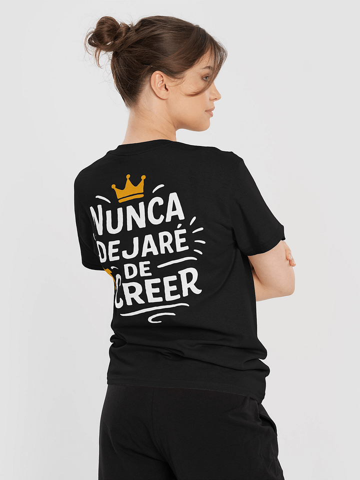 Camiseta Unisex Manga Corta | Nunca dejaré de creer product image (2)
