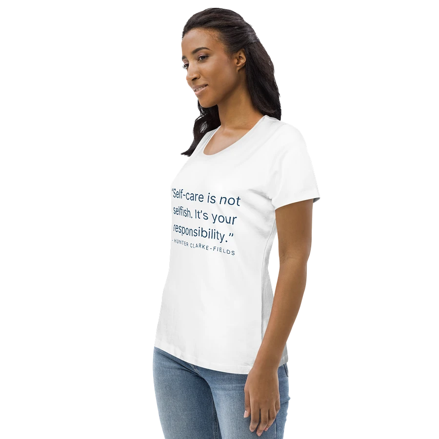 Self-Care Is Not Selfish Womens Fitted Tee product image (2)
