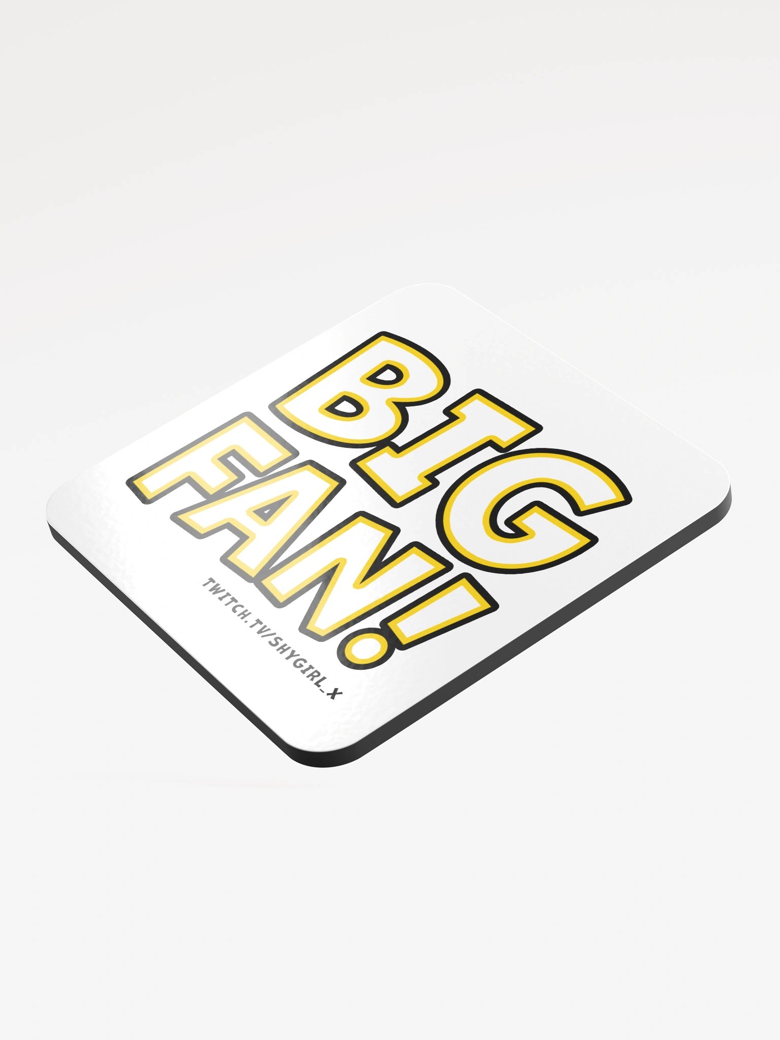 BIG FAN! Coaster product image (3)
