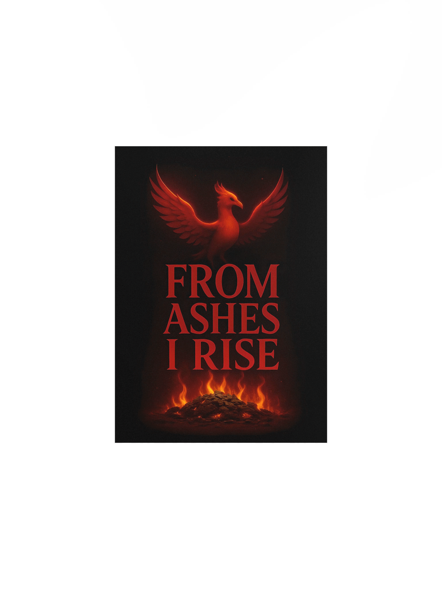 From Ashes I Rise Poster product image (2)