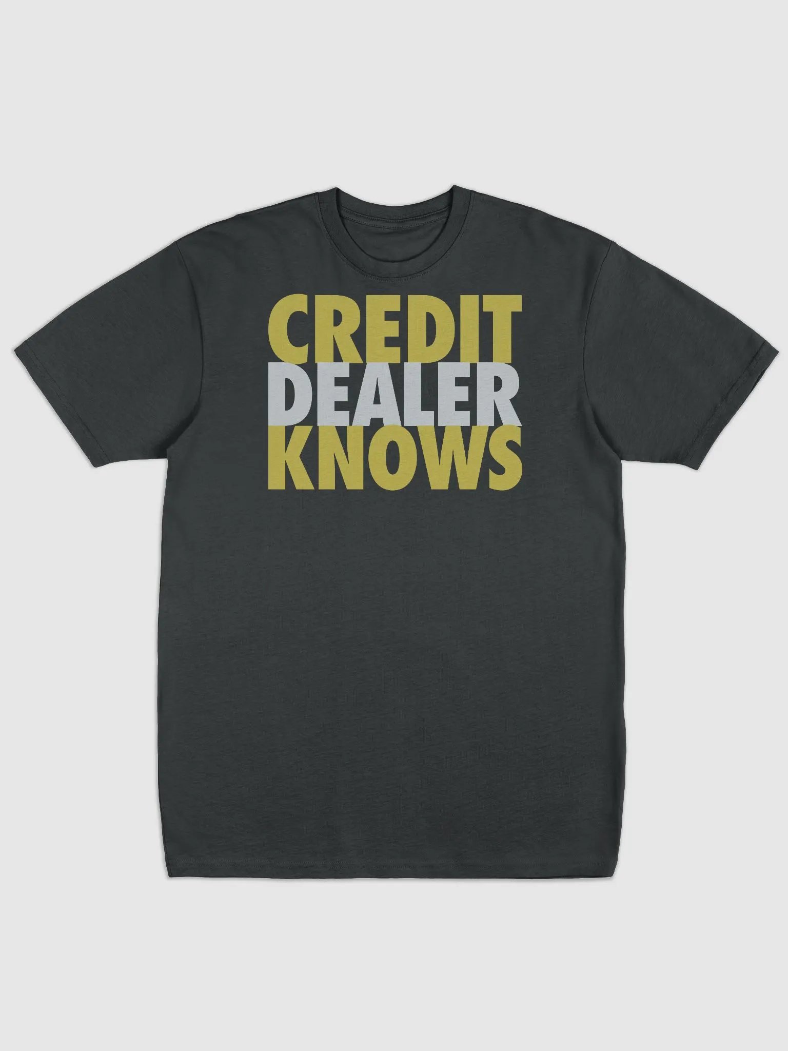 CREDIT DEALER KNOWS TEE product image (1)