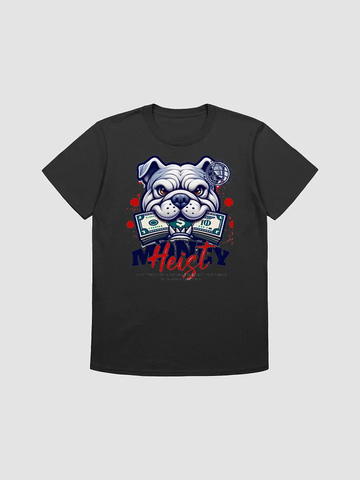 Bulldog Cash Heist Tee product image (1)