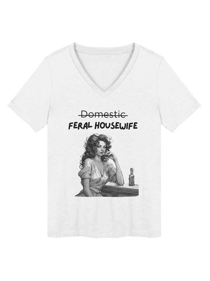 Feral Housewife T-Shirt – Funny Women's Relaxed V-Neck Tee - Sassy Vintage Style Gift for Moms & Wives product image (1)