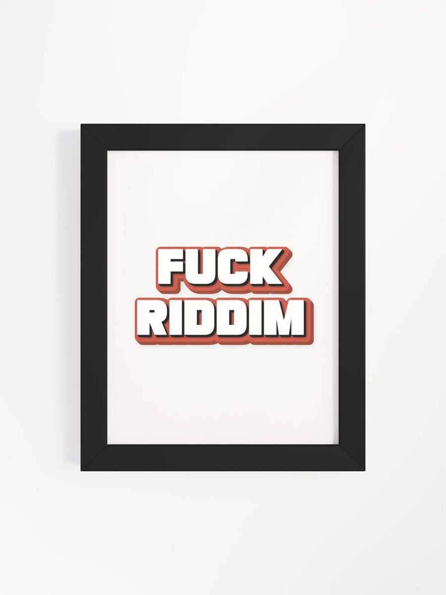 F*CK RIDDIM Framed Poster product image (36)