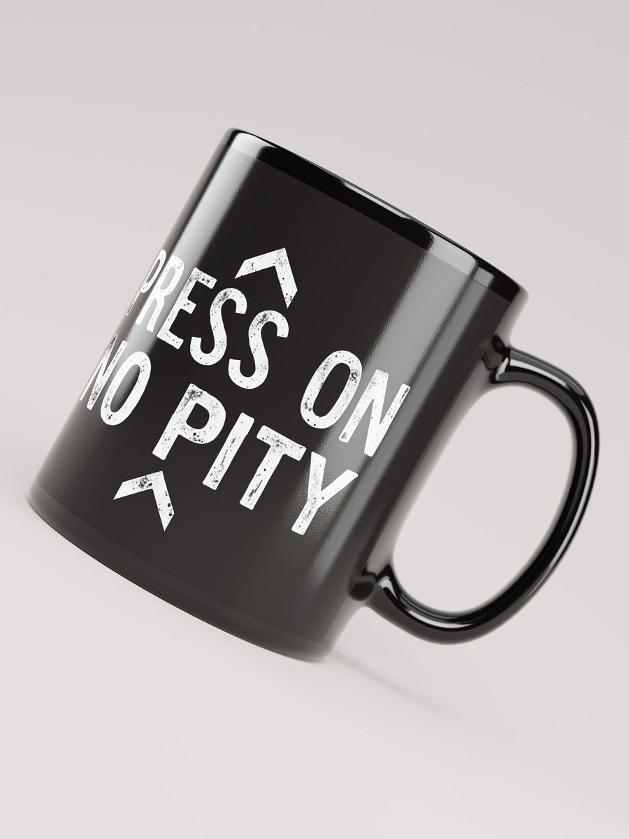 Press On, No Pity - The Inspirational Barack Obama Mug That Empowers You to Overcome Life’s Challenges with Strength and Dignity product image (7)