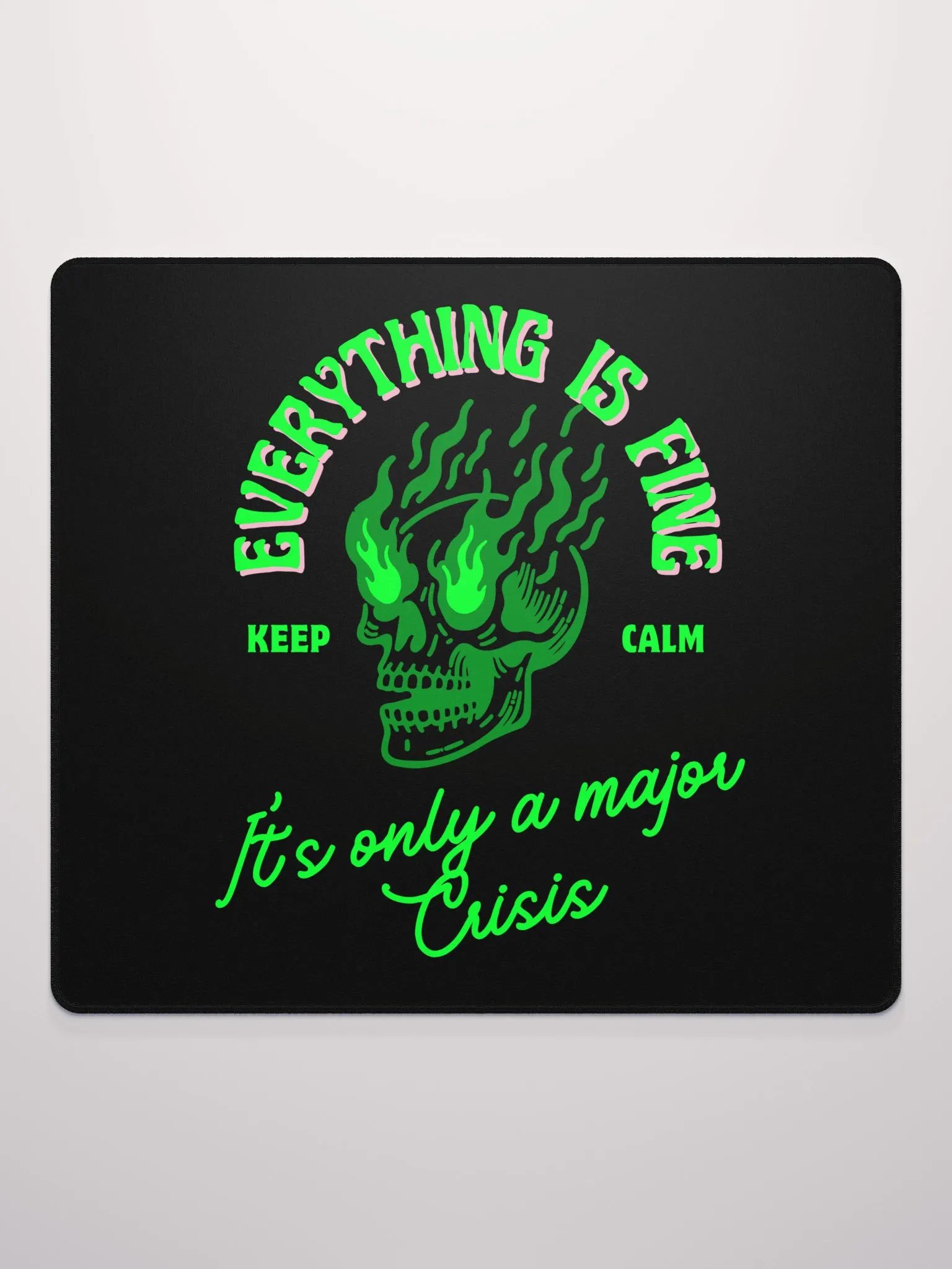 Everything is fine mouse pad product image (4)