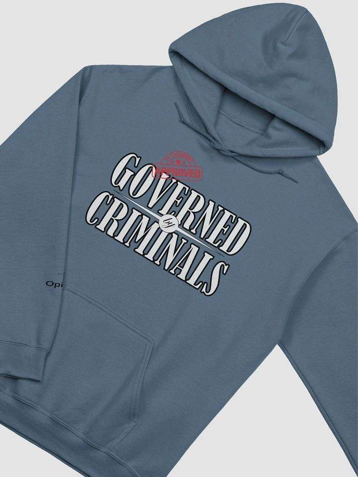Governed By Criminals - U.S. Approved - Gildan Classic Hoodie product image (1)