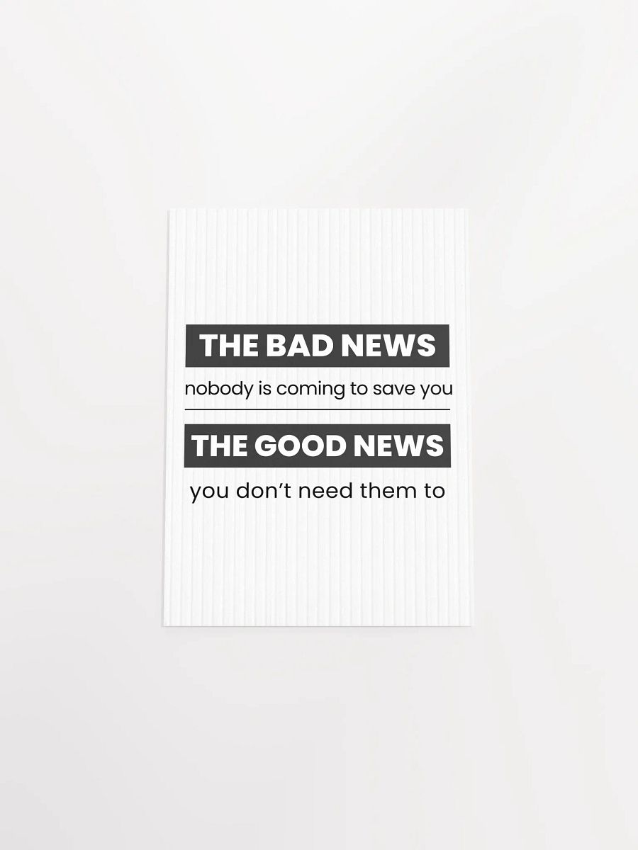 The Good and Bad News Motivational Print product image (6)