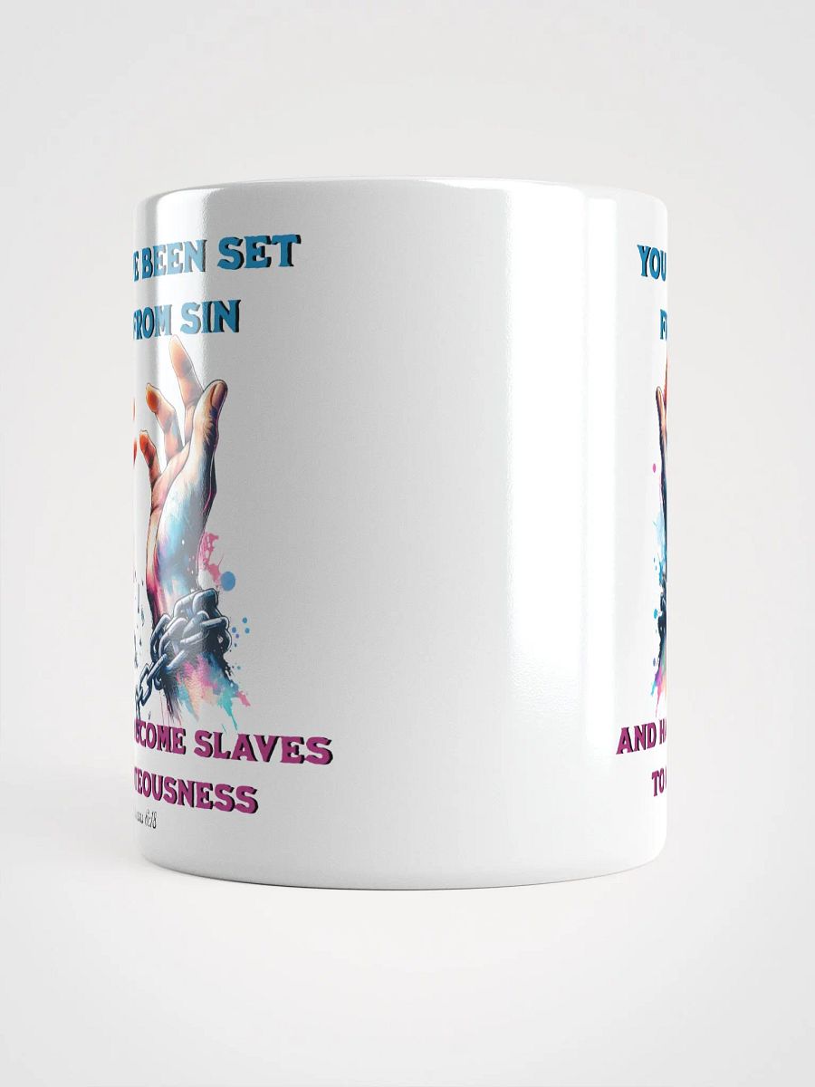 You Have Been Set Free From Sin Mug product image (9)