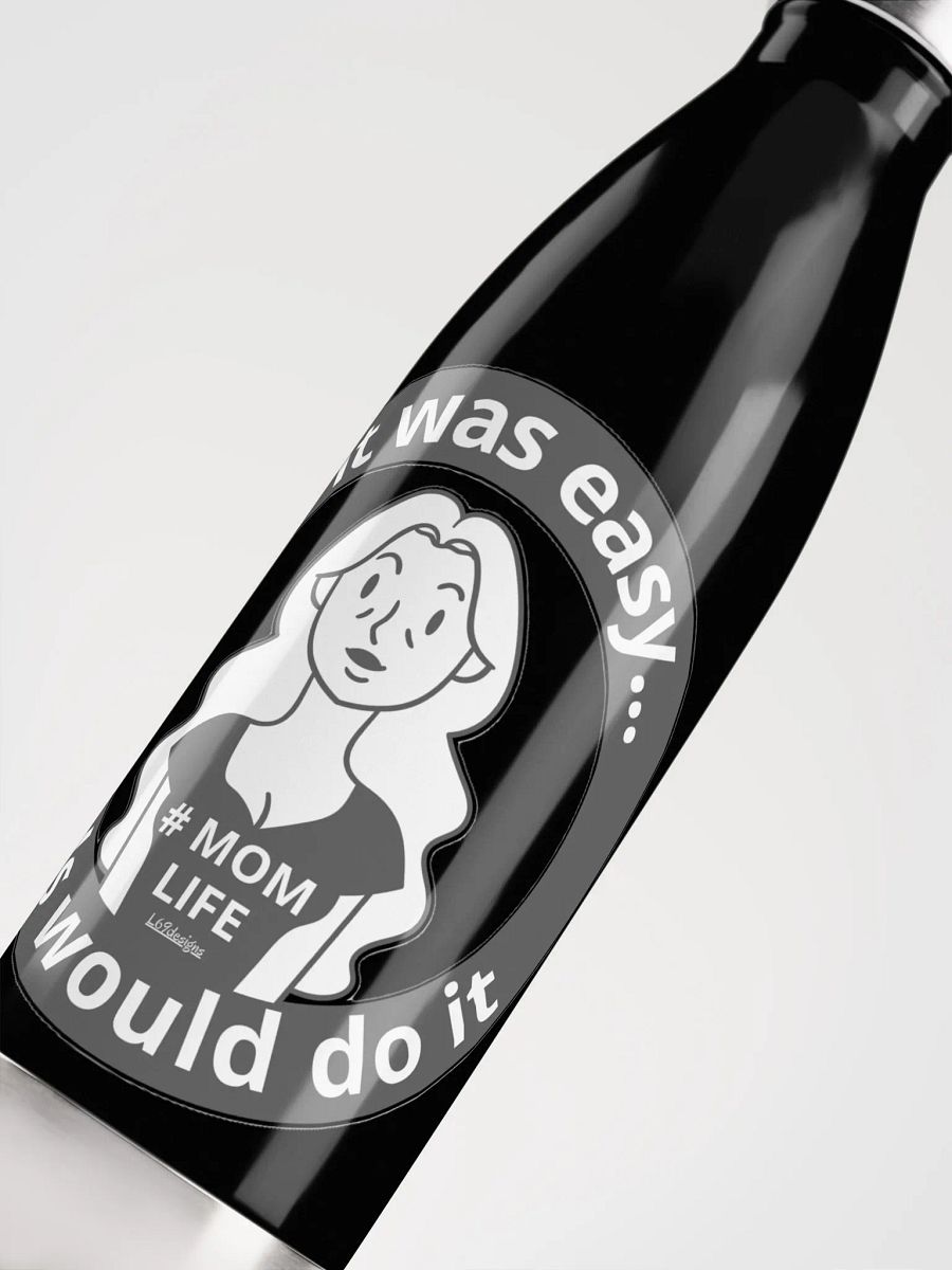 IF IT WAS EASY... DADS WOULD DO IT product image (9)