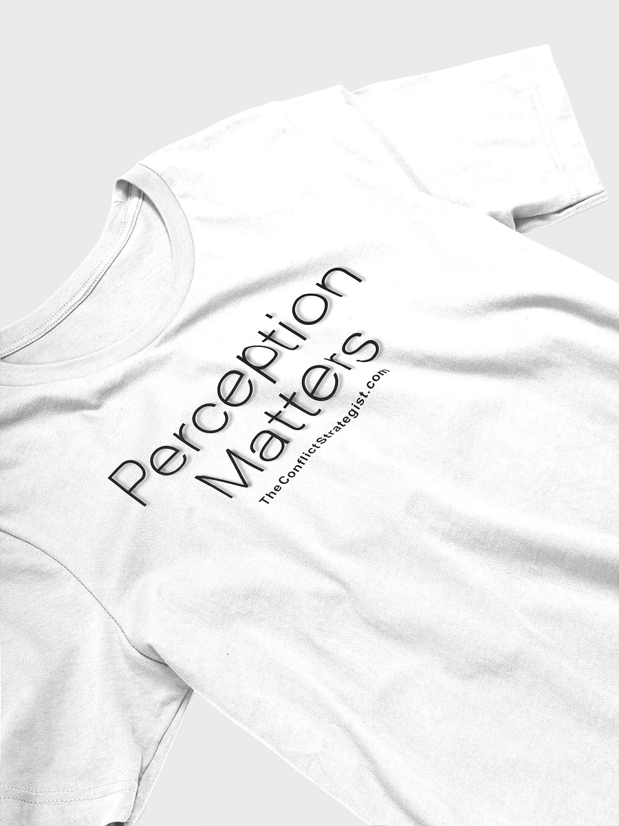 Perception Matters - Unisex T Shirt - White product image (1)