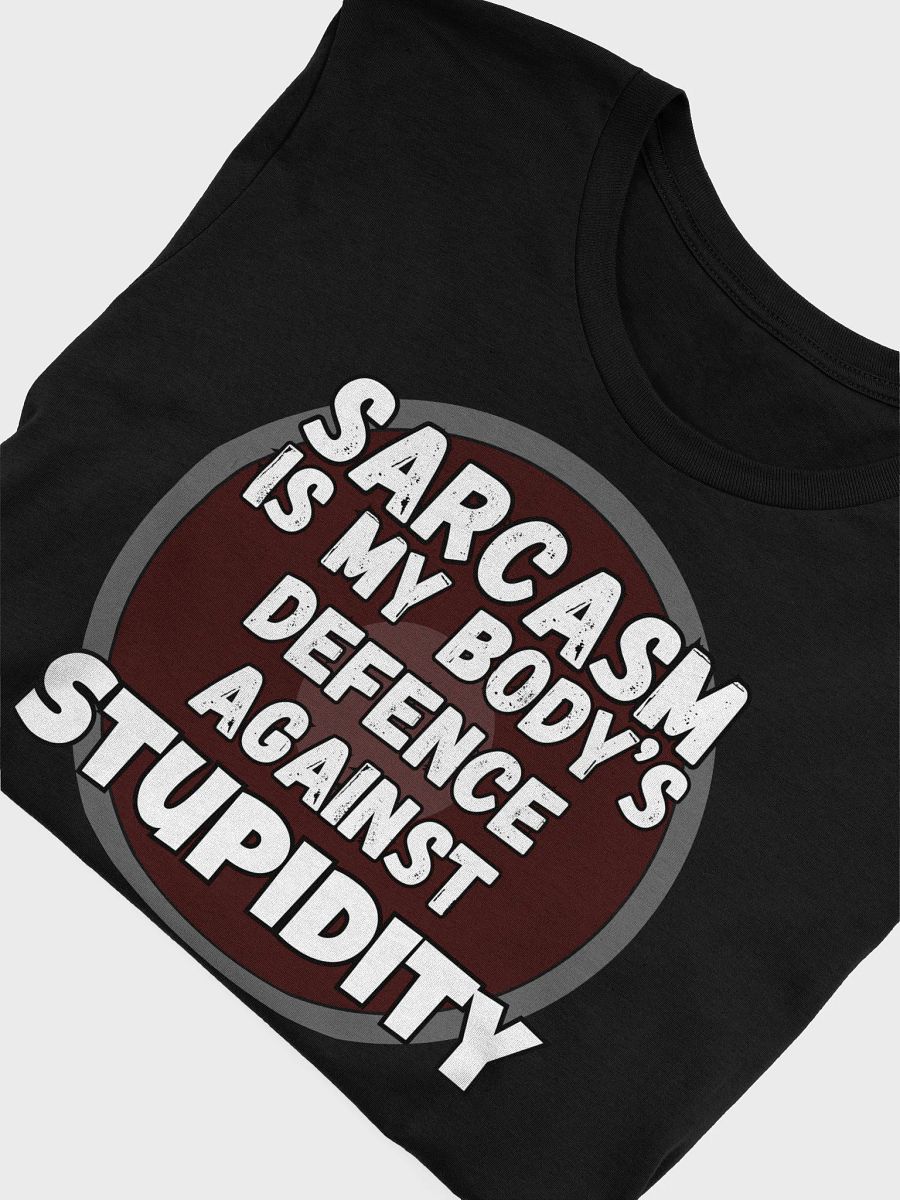 Sarcasm against Stupidity product image (39)
