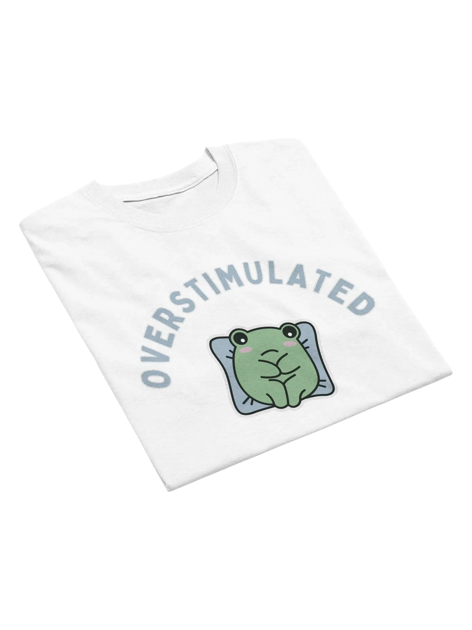 Overstimulated T-Shirt product image (6)
