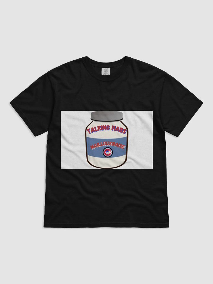 Talking Habs Maillouxnaise T-Shirt product image (1)
