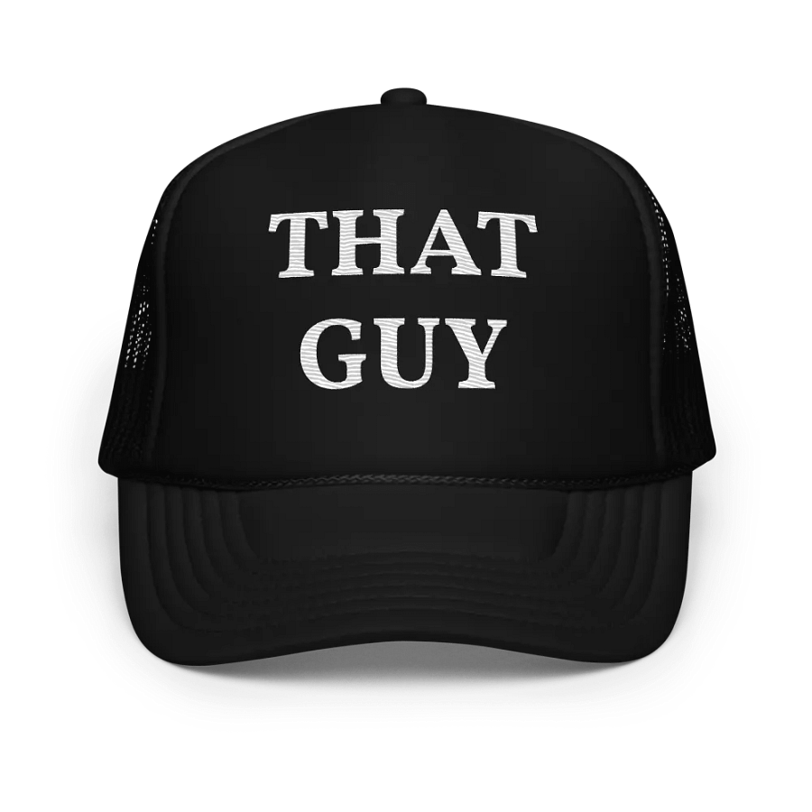 That Guy - Embroidered Trucker Hat Cap product image (1)