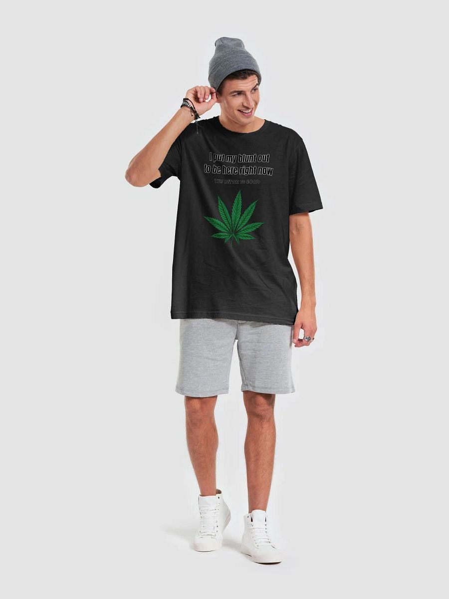 I put my blunt out tshirt product image (6)