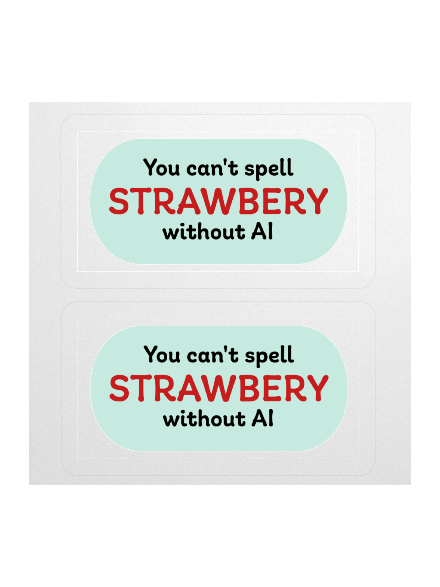 "You can't spell STRAWBERY without AI" stickers product image (1)
