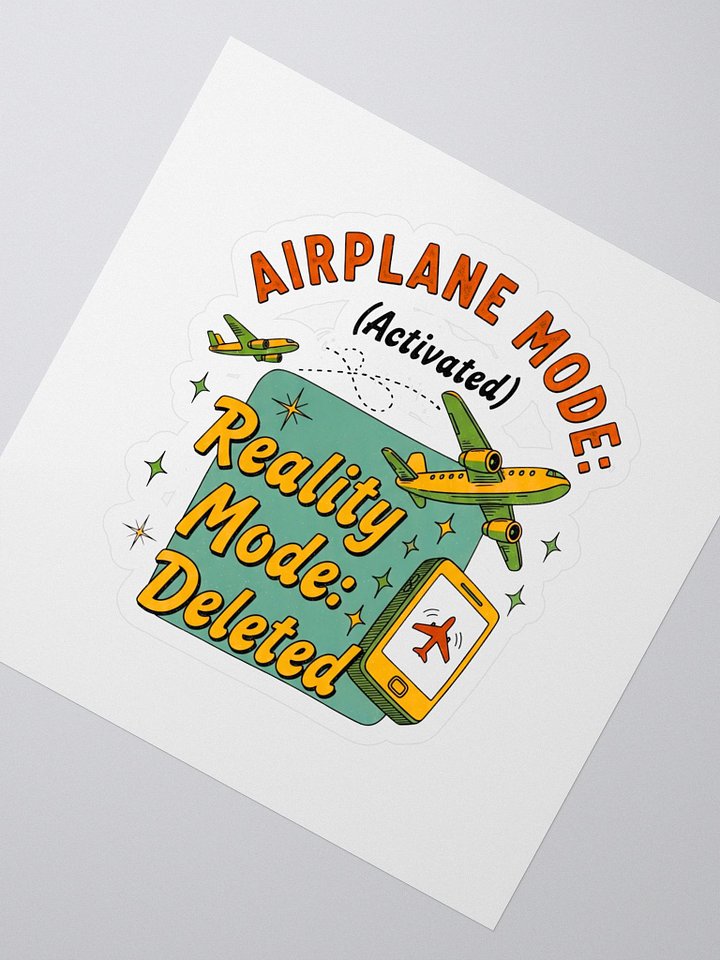 Airplane Mode Activated Sticker - Reality Mode Deleted Traveller Decal product image (2)