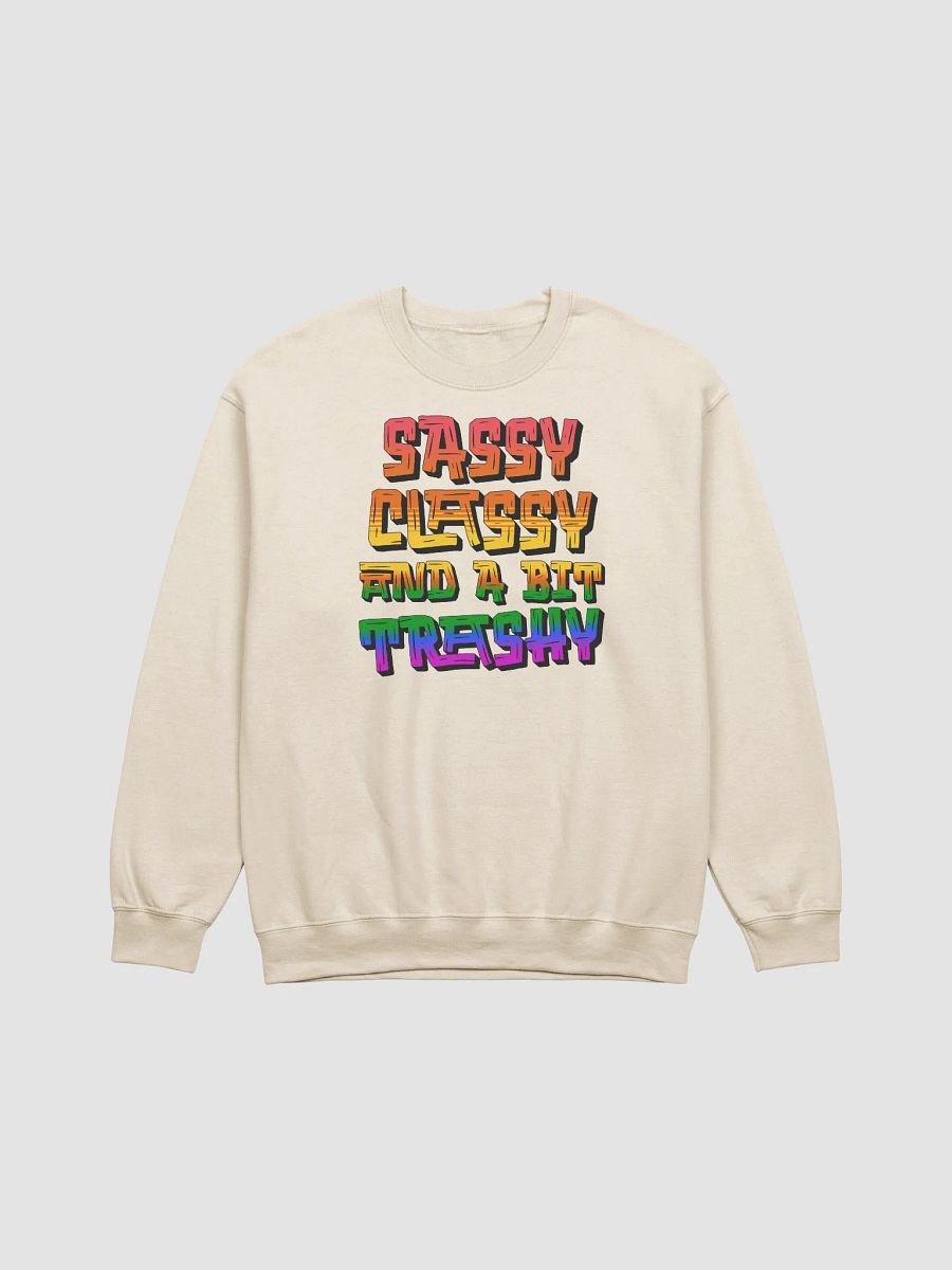 Sassy Classy And A Bit Trashy Crewneck product image (15)