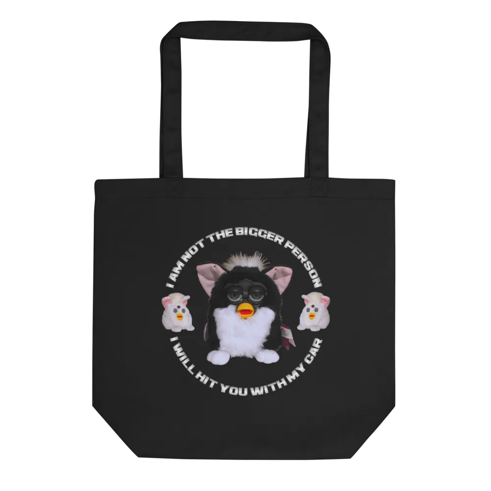 I Am Not The Bigger Person Tote Bag product image (1)