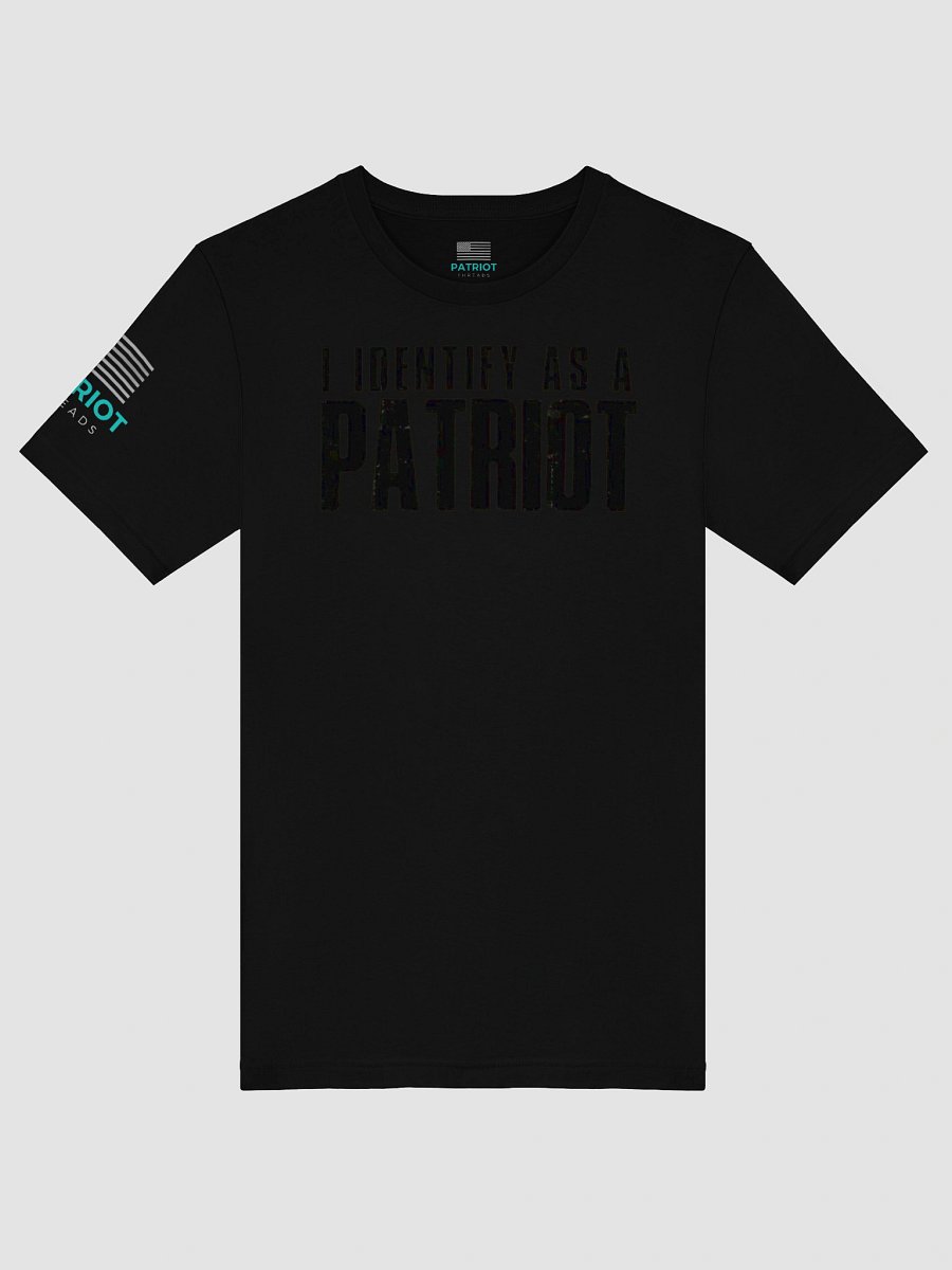 I IDENTIFY AS A PATRIOT EDITION T-SHIRT product image (13)