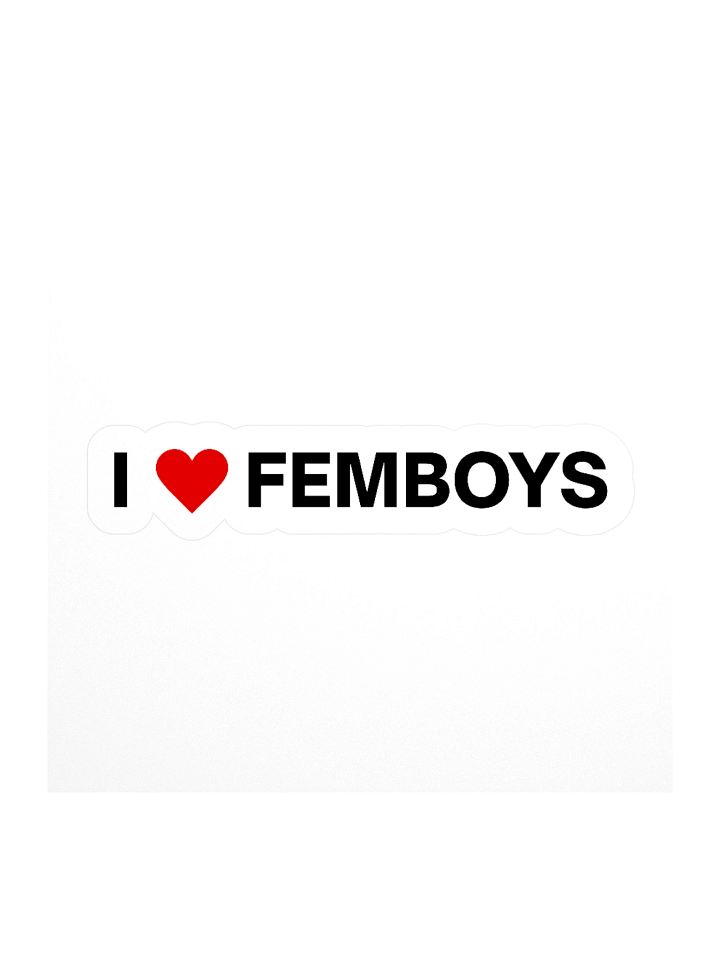 I Love Femboys Sticker product image (1)
