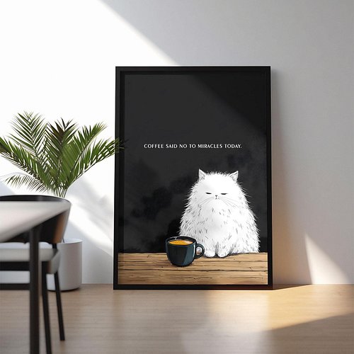Wake up and smell the cat-ffeine! ☕🐱

Transform your walls with our Coffee Cat Funny Coffee Quote Wall Art – the perfect blen...
