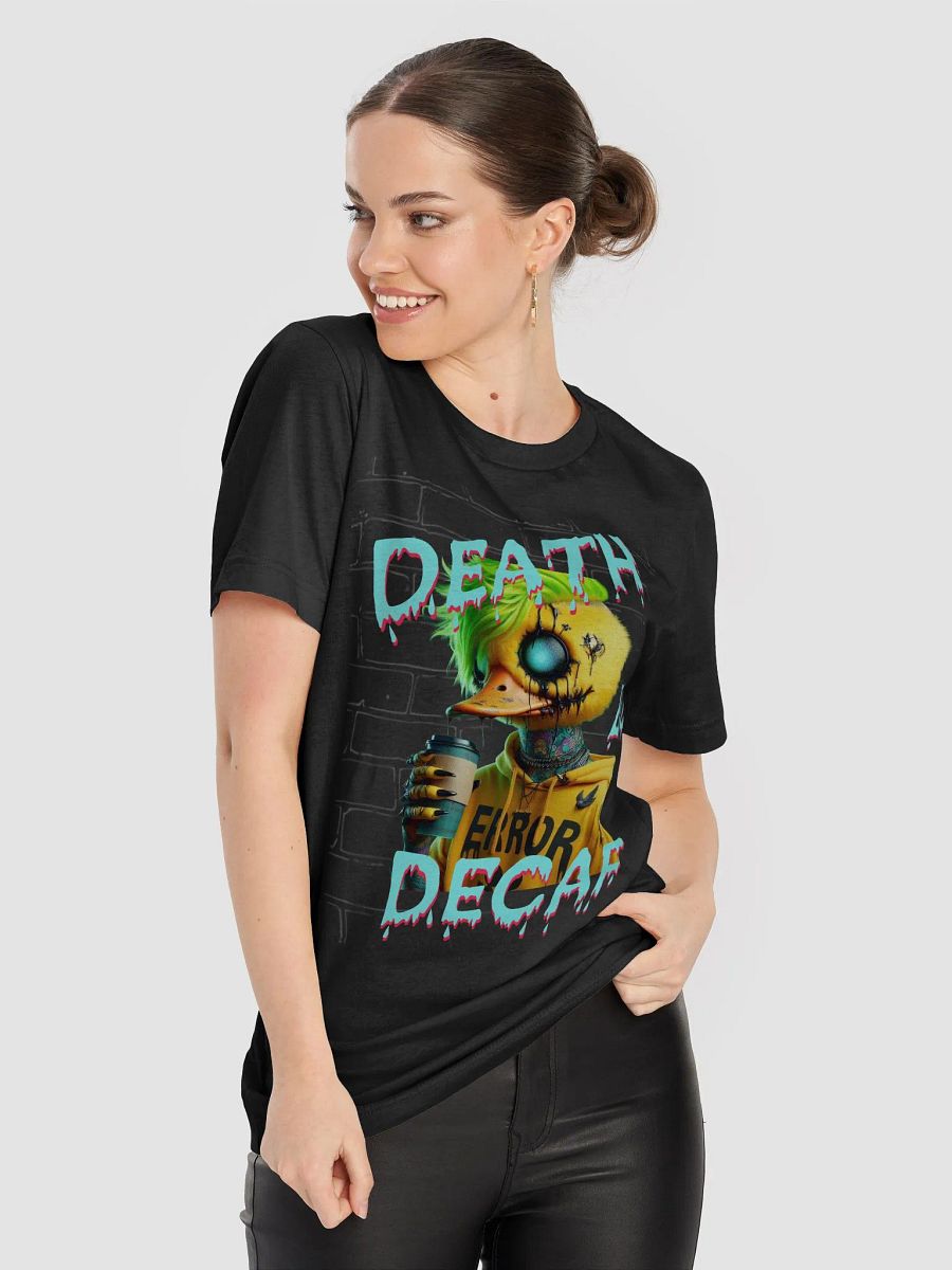 Death B4 Decaf Tee product image (3)