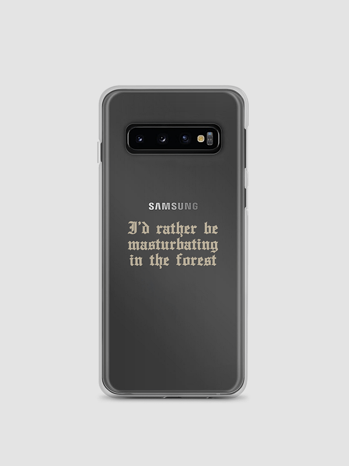 'I'd Rather Be Masturbating In The Forest' Samsung Phone Case product image (2)