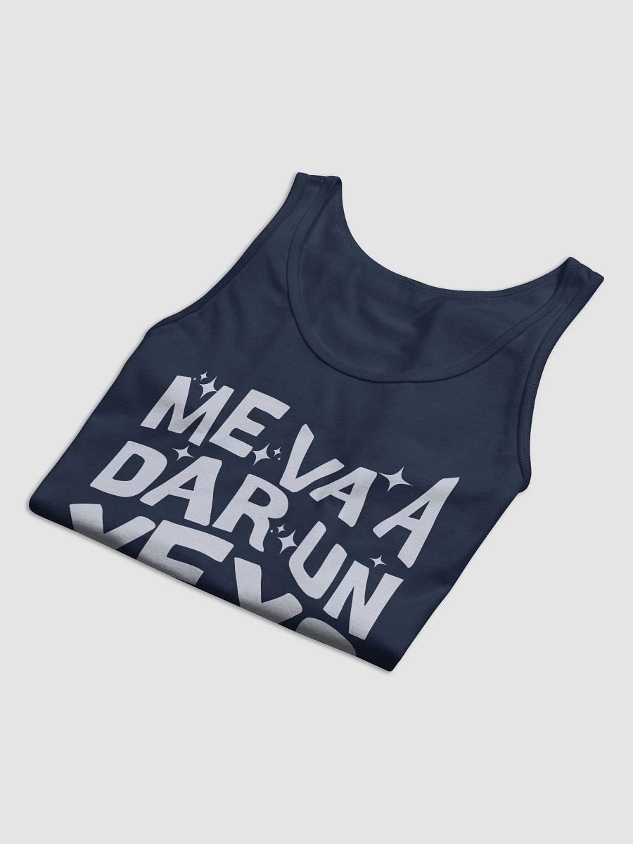 Me Va a Dar un Yeyo Tank Top Unisex product image (2)