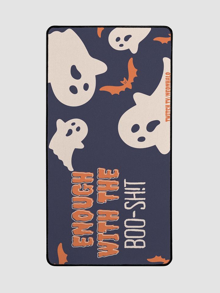 Enough with the Boo-Sh!t Desk Mat product image (2)