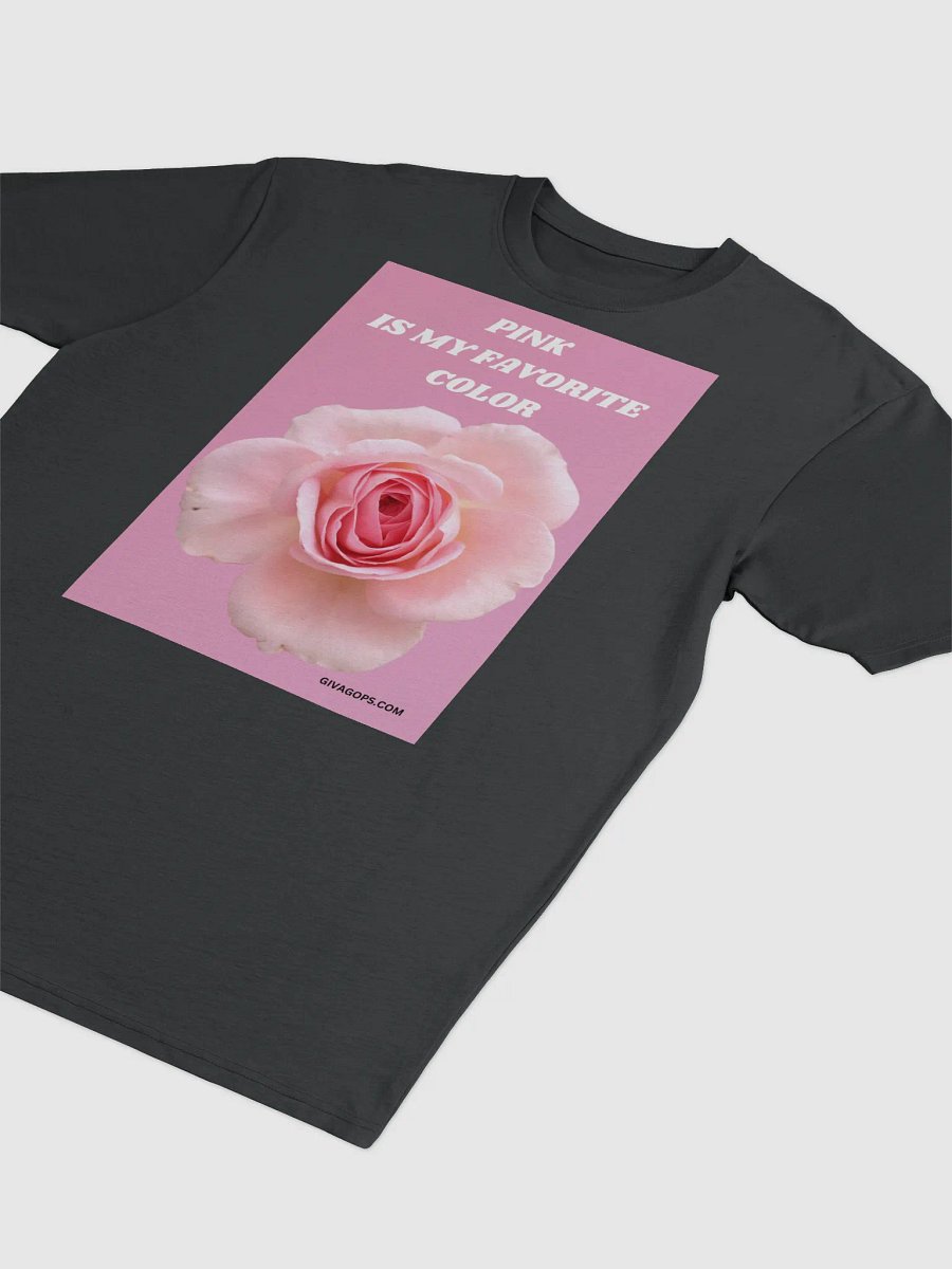 Pink Is My Favorite Color ( T-Shirt ) product image (3)