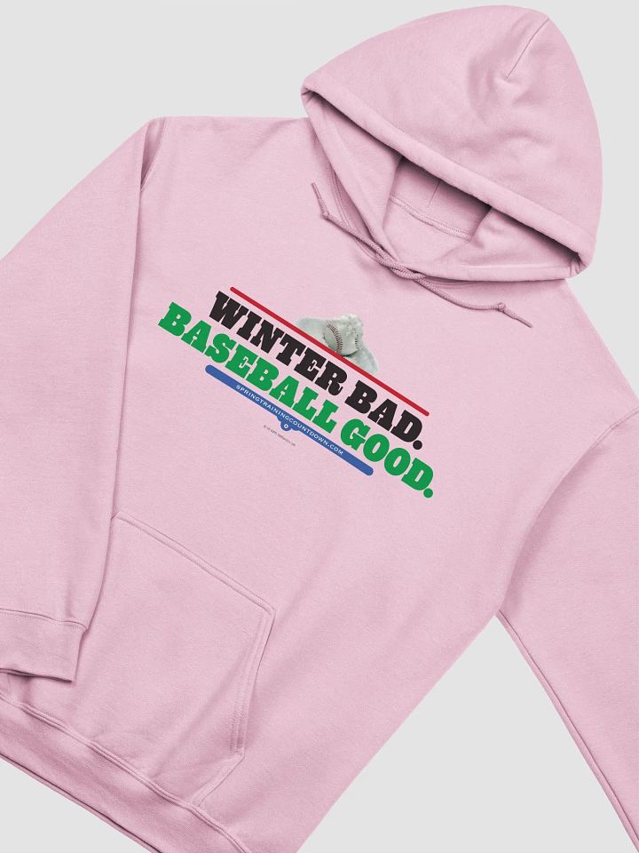 Winter Bad Baseball Good Hoodie product image (6)