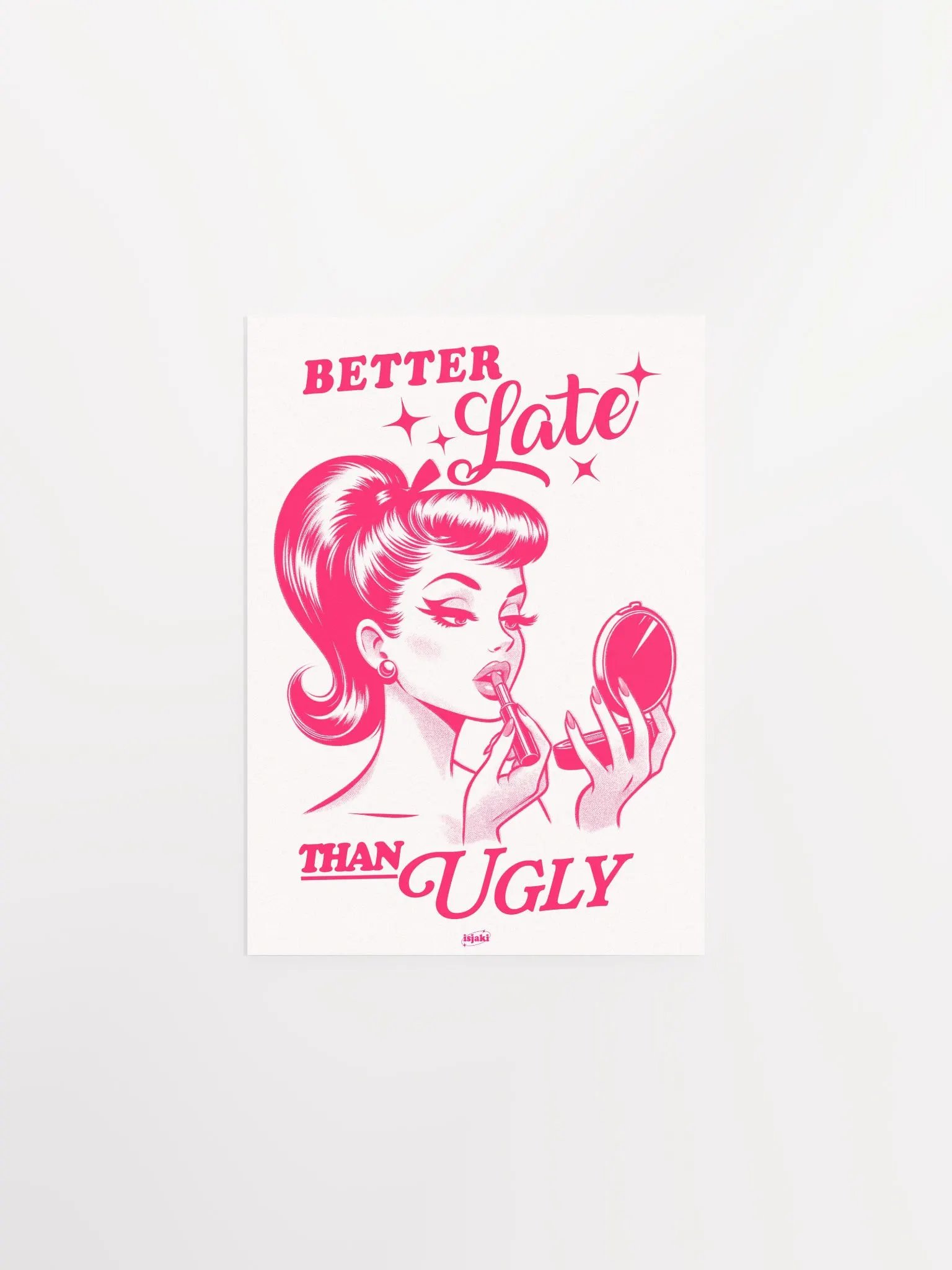 Better Late Than Ugly Print (Pink-White ver.) product image (4)