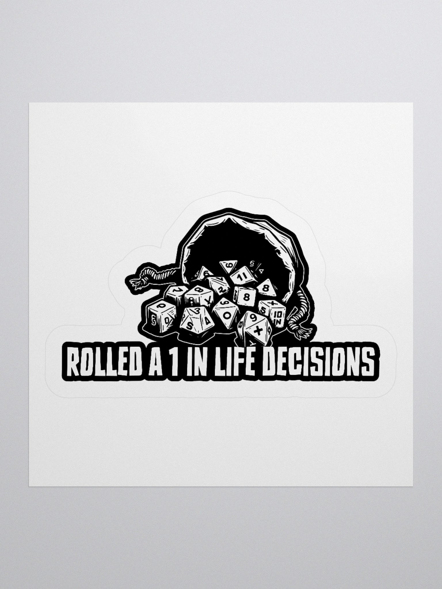 Rolled a 1 in Life Decisions Dice Sticker product image (3)