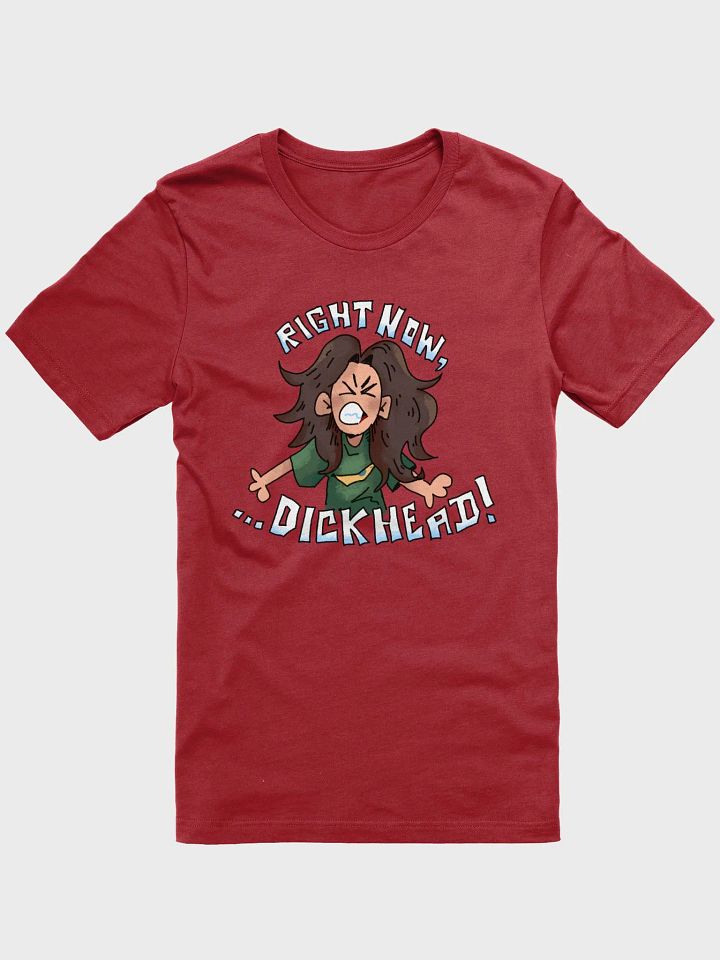 RS02: RIGHT NOW D*CKHEAD! TEE product image (2)
