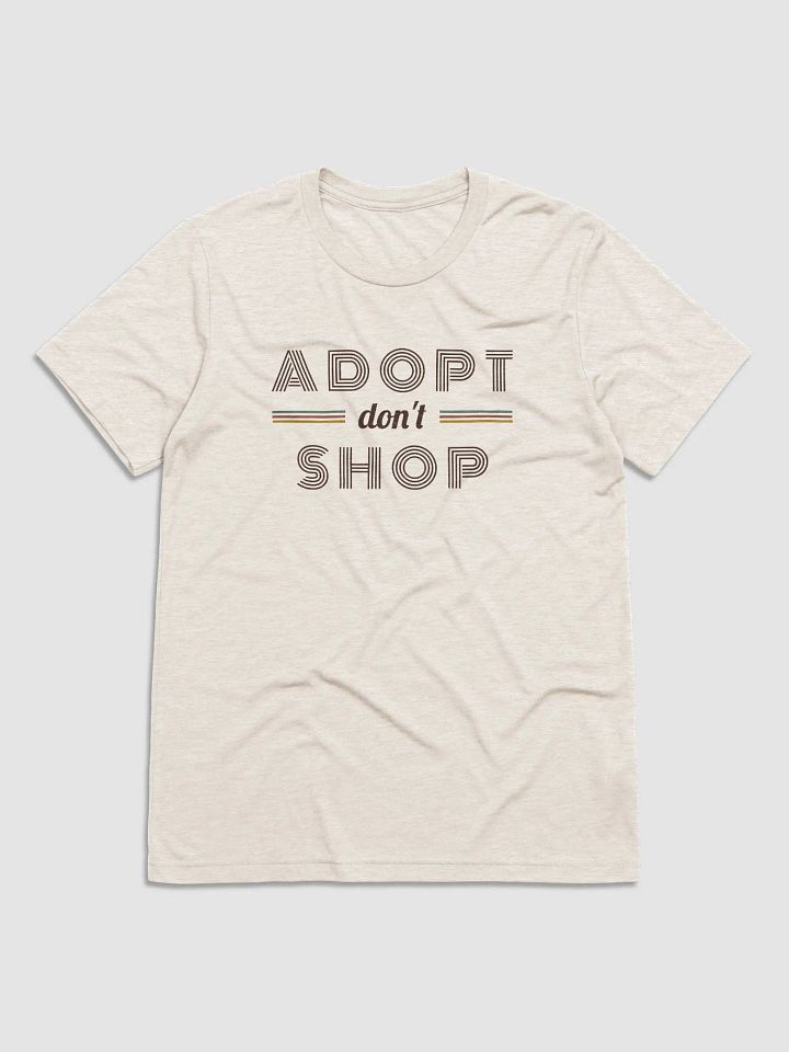 Adopt Don't Shop // Unisex Triblend product image (1)