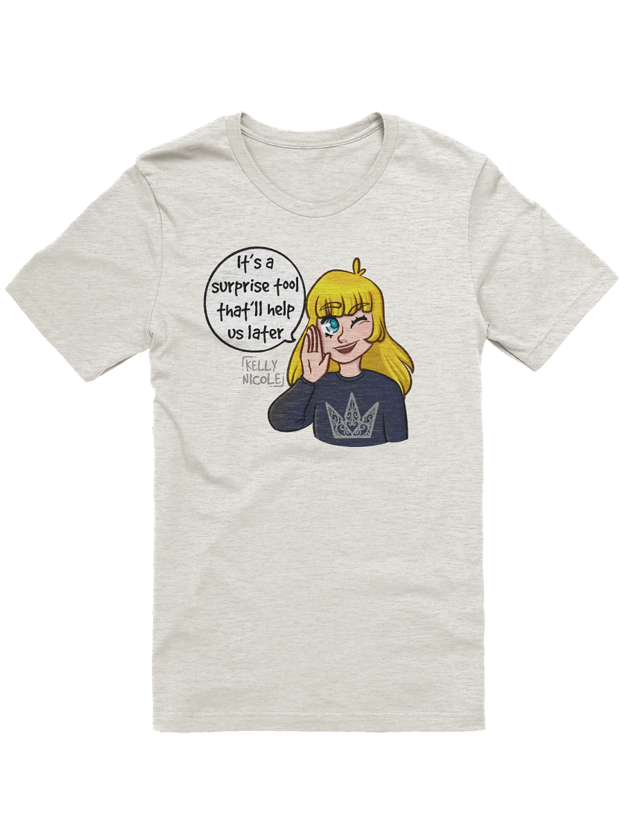 It's a Surprise Tool That'll Help us Later Fitted T-shirt product image (61)