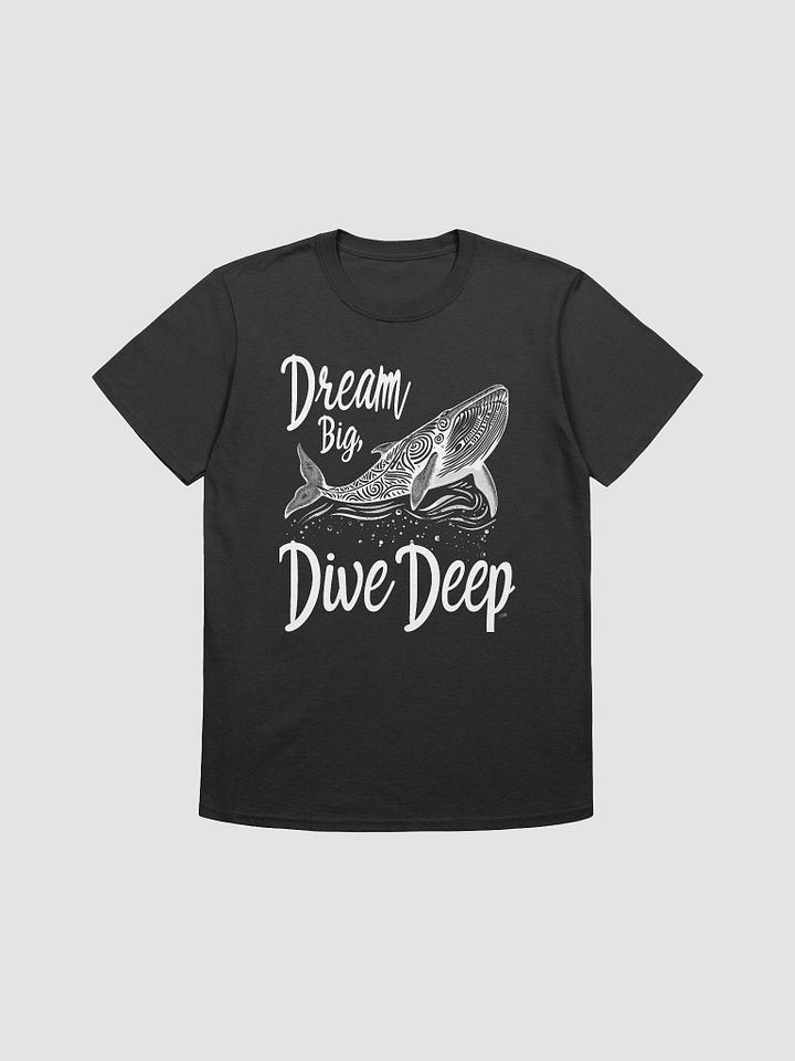 Dream Big, Dive Deep T-Shirt product image (1)