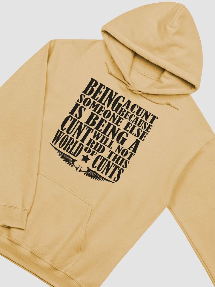 Stop Being A Cunt - Black Lettering - Gildan Classic Hoodie product image (1)