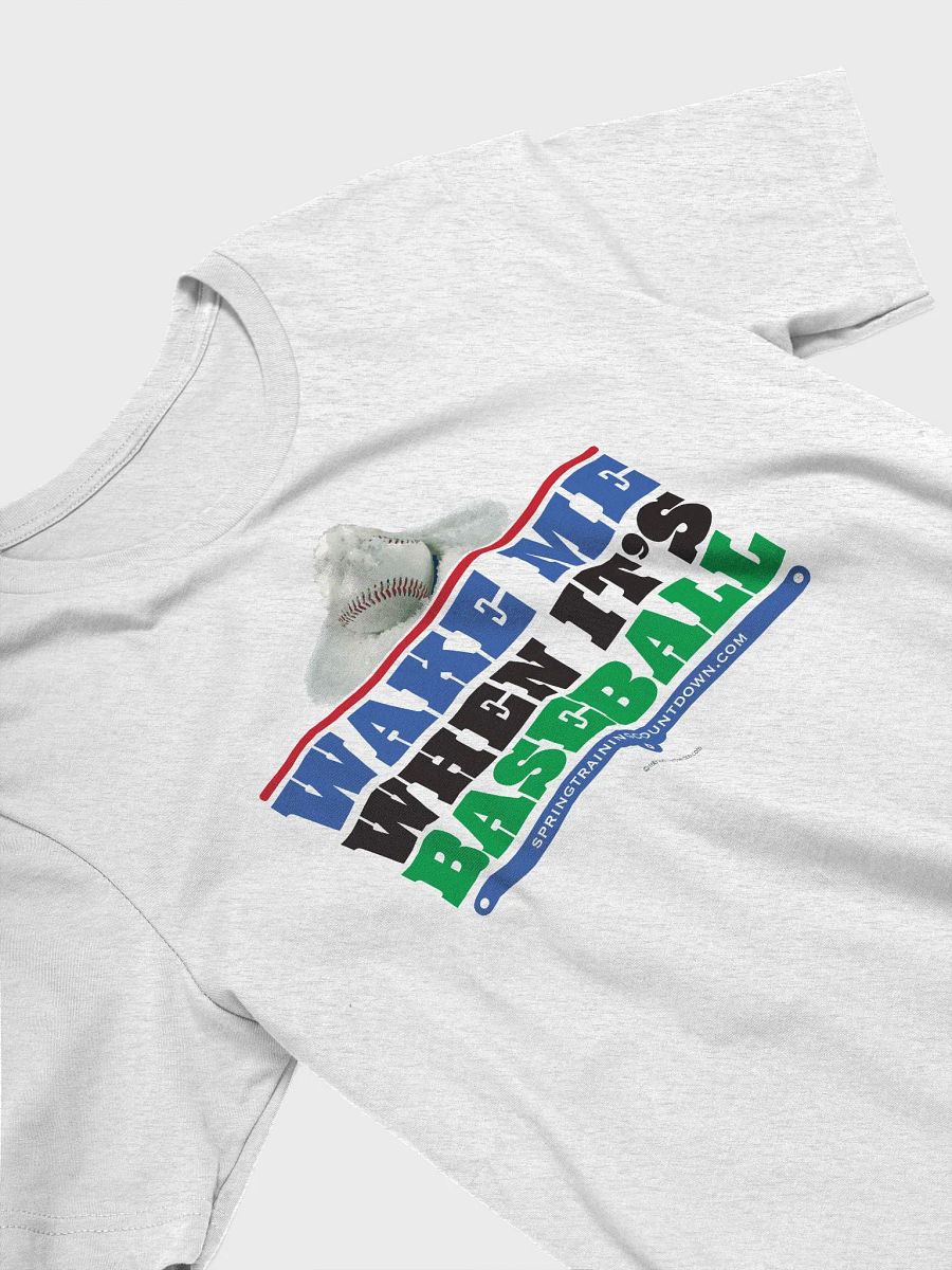 Wake Me When It's Baseball Tee product image (8)