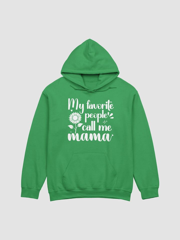 My Favorite People Call Me Mama, Mom Gildan Hoodie product image (19)