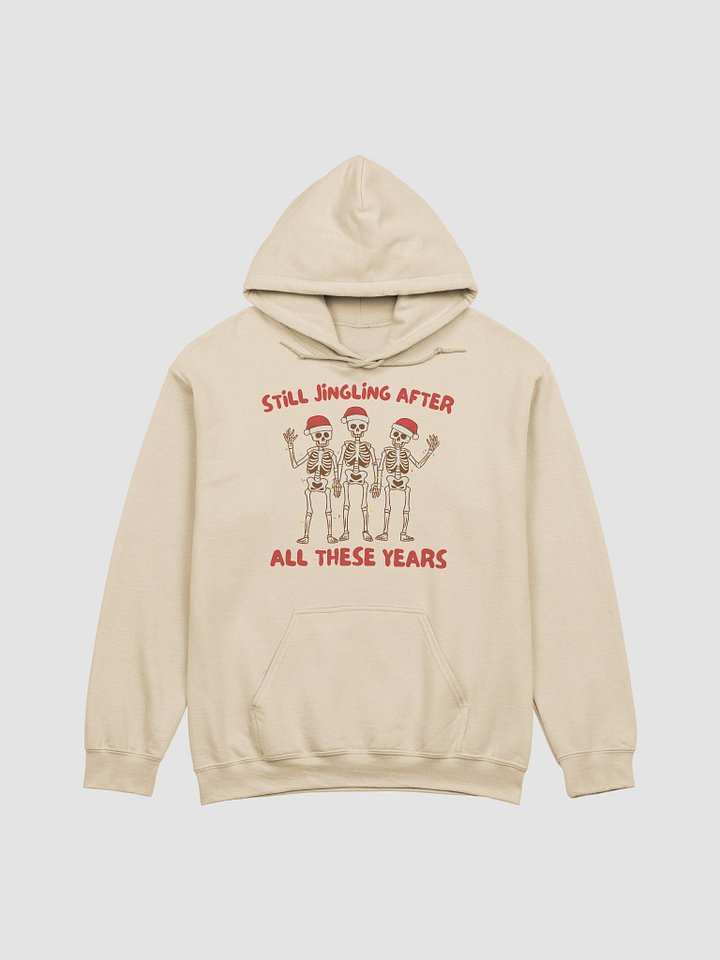Still Jingling Skeletons Funny Christmas Classic Hoodie product image (1)